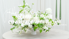 An Early Summer Centrepiece with Phoam